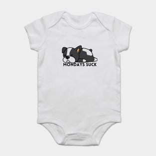 Mondays Suck Boston Terrier Dog Funny Sticker/Poster Design Baby Bodysuit